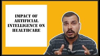 Impact Of Artificial Intelligence On HealthCare