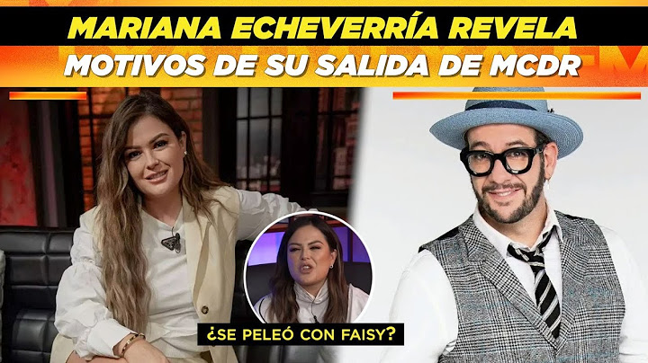Mariana Echeverría revela motivos de su salida de "Me caigo de Risa" 😱