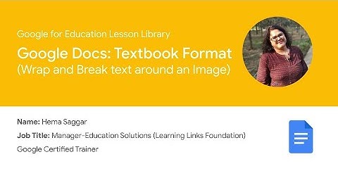 Google Docs - Textbook Format (Wrap and Break text around an Image)