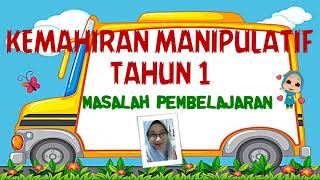KEMAHIRAN MANIPULATIF TAHUN 1 PENDIDIKAN KHAS - UNJUR TANGAN, LUNJUR KAKI, MERANGKAK & BERGULING