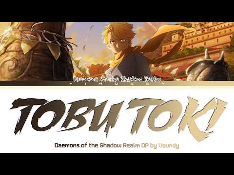 Daemons of the Shadow Realm - Opening FULL "Tobu Toki" by Vaundy (Lyrics)