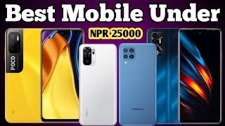 Best Mobilephones Under 25000 in Nepal??|| Best Gaming/Best Camera/Best Design || [ Sep Update ]