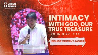 Intimacy with God, Our True Treasure| Bishop Vincent Javier | Online Sunday