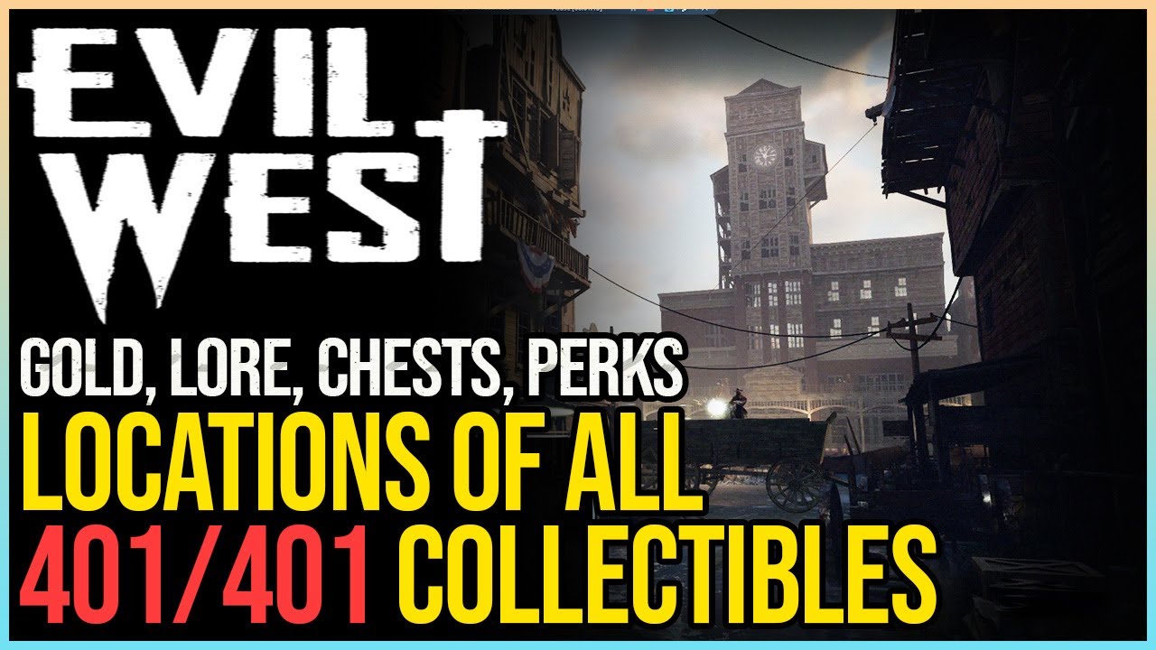 Evil West: All Chapter 5 Collectibles  The Devil's Pass Lore, Cash, and  Chest Locations - Gameranx