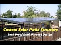 Custom solar patio structure