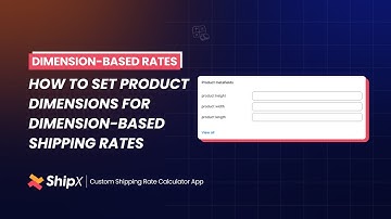 How to Set Product Dimensions for Dimension Based Shipping Rates | Shopify App | ShipX User Guide