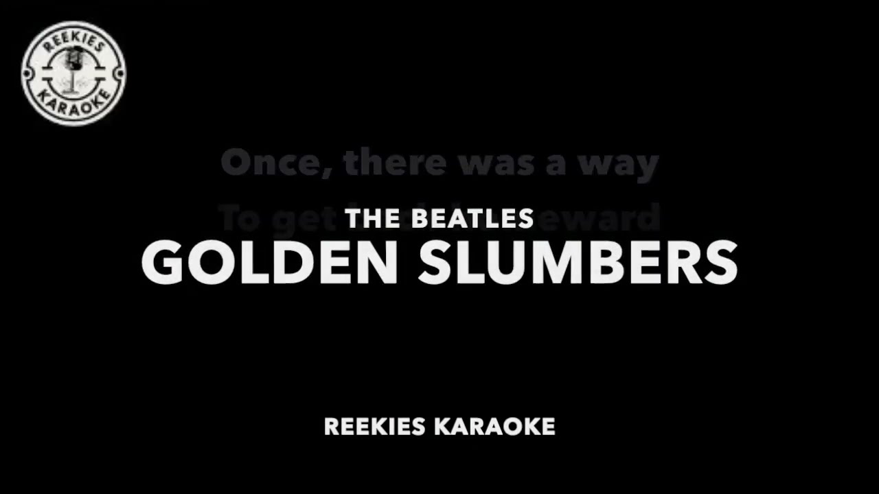 The Beatles | Golden Slumbers | Karaoke - YouTube