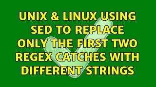 Unix & Linux: Using sed to replace only the first two regex catches with different strings