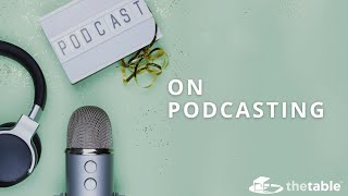 On Podcasting - Kasey Olander, Rebecca Carrell and Ryan Holmes