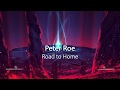 World's Most Epic Music: Road to Home by Peter Roe