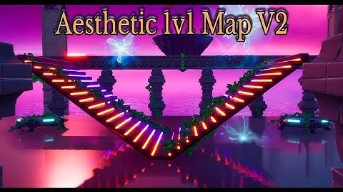Aesthetic 1v1 Map V2 #FleaTop5