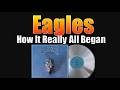Capture de la vidéo The Eagles  *The Untold Story*  From Take It Easy To Hotel California