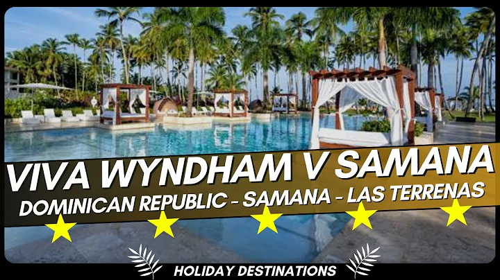 Viva Wyndham V Samana 🌴 Adults Only Resort Dominican Republic 2025