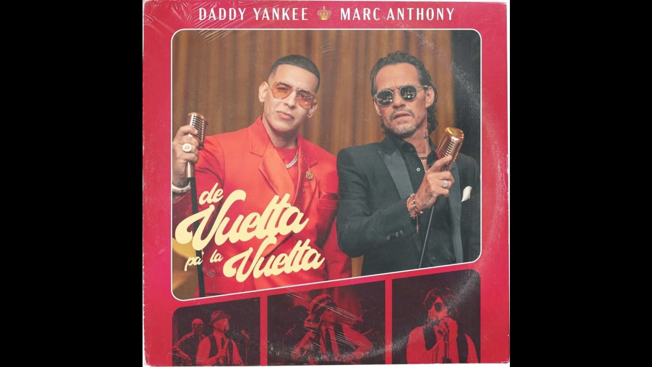 Daddy Yankee y Marc Anthony DE VUELTA PA LA VUELTA INSTRUMENTAL