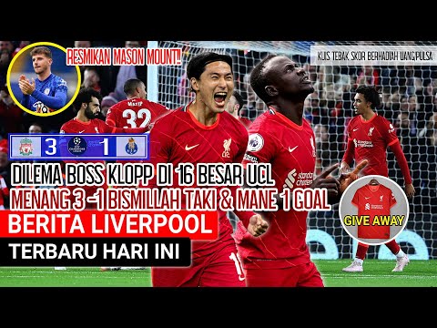 amanah4d x afb88 - MANE 1 GOL‼️ Liverpool menang 2-1 vs Porto 🔥 prediksi & doa admin🔴 mason mount transfer🔴 dilema klop