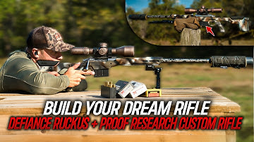Building the Perfect 6.5 PRC: Defiance Ruckus Action + Proof Research Custom Long-Range Rifle Build