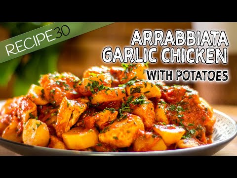 Arrabbiata Garlic Chicken with Potatoes