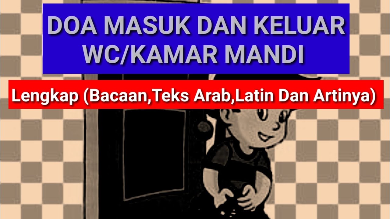 Doa Masuk Dan keluar Wc/Kamar Mandi - YouTube