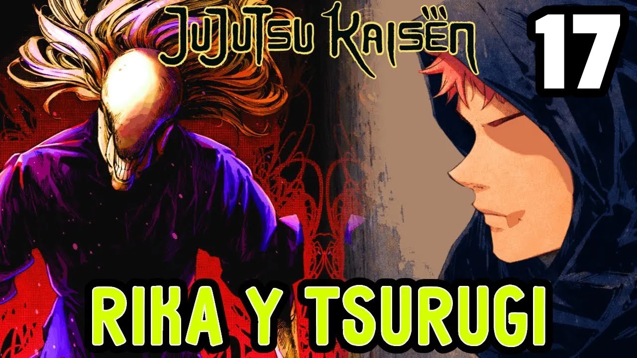 RIKA se FUSIONA con TSURUGI ¿Qué paso entre ITADORI y el HIJO de YUTA ...