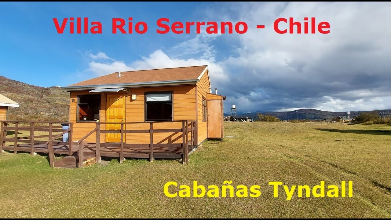 Chile - Torres del Paine - Villa Rio Serrano - Cabañas Tyndall