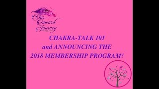 CHAKRA-TALK 101