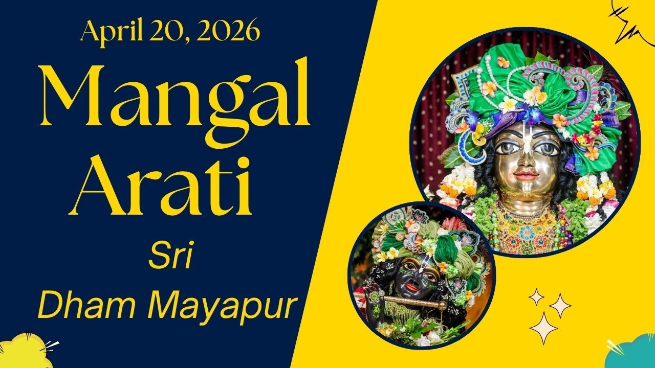 Mangal Arati Sri Dham Mayapur - April 20, 2026