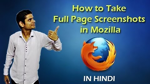 How to take a full page screenshot in Firefox