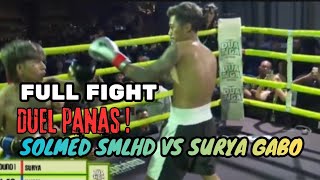 Full Fight Duel Panas Solmed Sml Vs Surya Gabo [Boxing Figther]