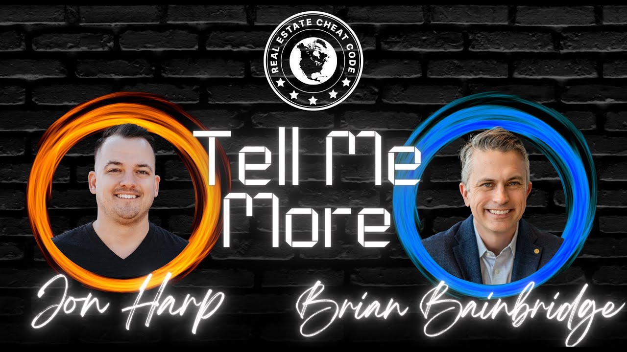 Journey to Real Estate Success with Jon Harp and Brian Bainbridge ...