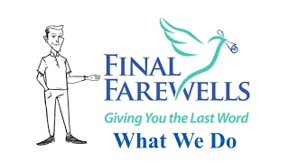 FINAL FAREWELLS - What We Do