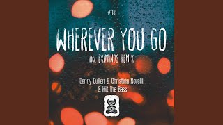 Wherever You Go (Eximinds Extended Remix)