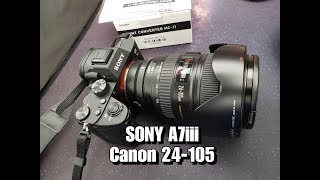 Sony A7iii with Adapted Lenses Canon 24-105mm with Sigma MC11