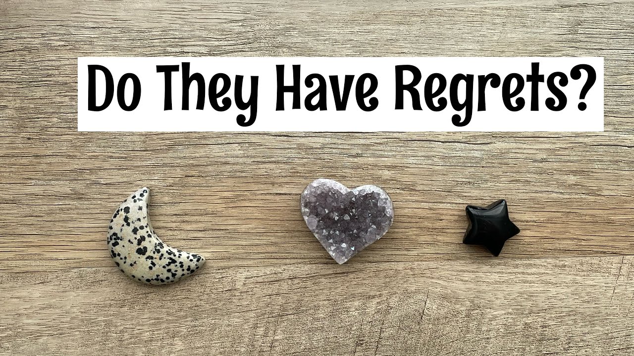 Pick A Card. Do They Have Regrets? How Is Your Person Feeling? Timeless Love Reading. ❤️‍🔥❤️‍🩹💔