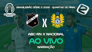 ABC-RN X NACIONAL | AO VIVO | QUARTAS DE FINAL DO BRASILEIRÃO SÉRIE D 2026