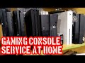 Gaming console service at home fix problem