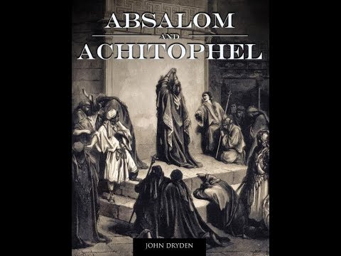 The Character Of Absalom And Achitophel By John Dryden