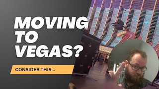 Moving to Las Vegas in 2024 3 Things to Consider