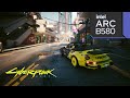 Cyberpunk 2077 2.31 - Intel ARC B580 - 1080p - 1440p - 4K
