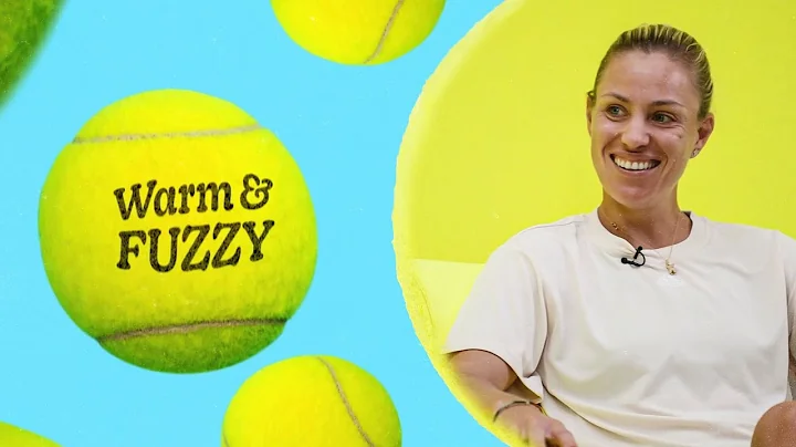 Warm & Fuzzy: Angelique Kerber