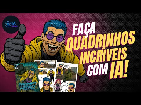 COMO CRIAR QUADRINHOS INCRÍVEIS COM IA! (Roteiro + Arte Profissional em Minutos!)