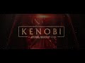 Kenobi trials of the master fanedit by pixeljoker95 teaser