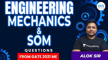 Engineering Mechanics & SOM| GATE 2021 Question Discussion | ME Paper | by Alok Sir