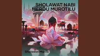 Sholawat Nabi Merdu Murotilu (Cover)