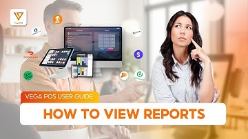 [Vega POS User Guide]  How to view reports