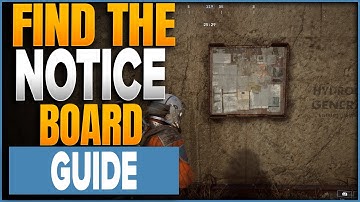 Where To Find The Notice Board With A Note In Arc Raiders - Paving The Way Guide