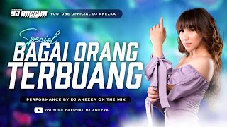 DUGEM FUNKOT BAGAI ORANG TERBUANG ( ARIEF ) FULLBASS VIRAL 2022 | BY DJ ANEZKA OFFICIAL