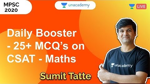 Daily Booster - 25+ MCQ on CSAT - Maths | Sumit Tatte I MPSC 2020