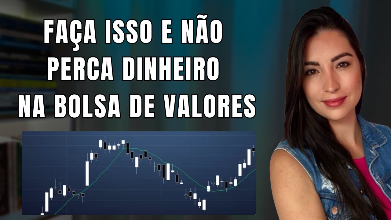 ESTRATÉGIA SIMPLES PARA NÃO PERDER DINHEIRO NA BOLSA DE VALORES - YouTube
