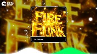 FIRE FUNK - DJ CB69 | DJ TC57 (Official Music Video)
