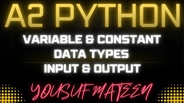 Basic Python | Programming | Day 1 | A level Computer Science 9618 | Urdu/Hindi